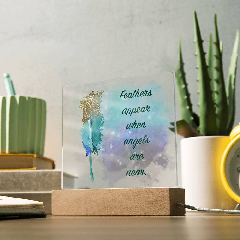 Heartfelt Acrylic Plaque: A Tribute to Love with "Feather appear when angels are near." Jewelry ShineOn Fulfillment