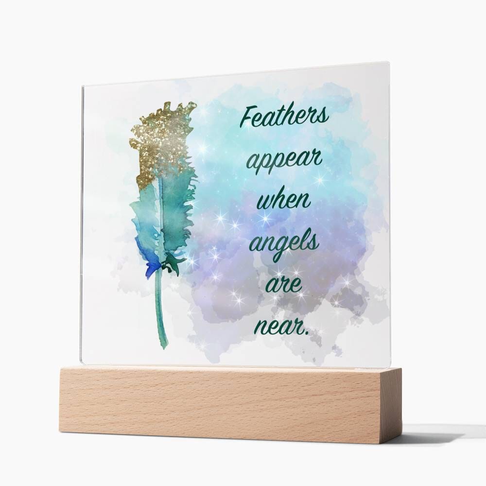 Heartfelt Acrylic Plaque: A Tribute to Love with "Feather appear when angels are near." Jewelry ShineOn Fulfillment 