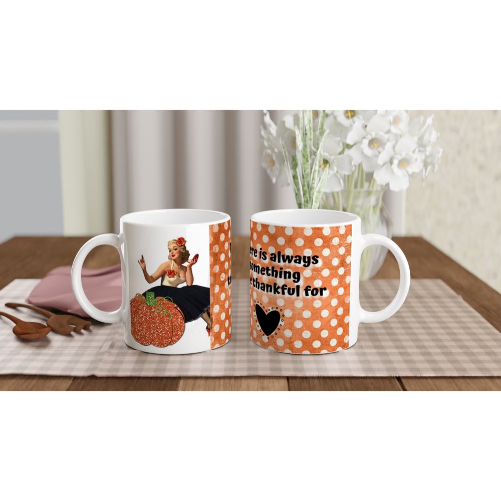 There Is Always Something To Be Thankful For *** 11oz Designer Vintage Retro Style Ceramic Mug Print Material Gelato 